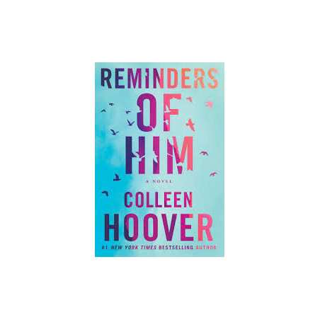Reminders Of Him